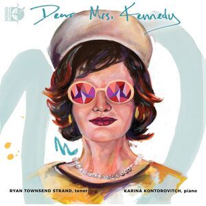 Ryan Townsend-Strand - Dear Mrs. Kennedy  CD